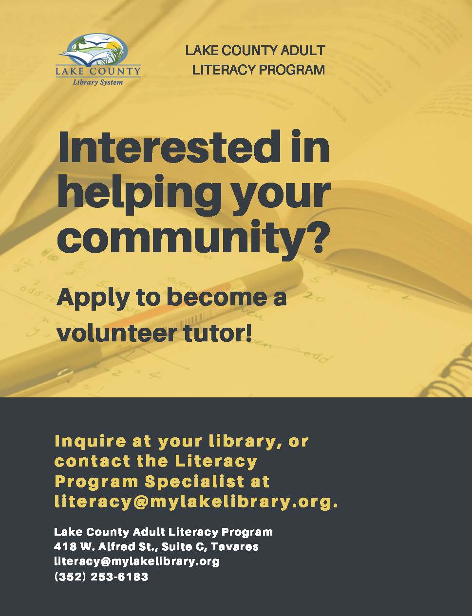 Books with pen. Apply to be an adult literacy tutor. literacy@mylakelibrary.org. 352-253-6183.
