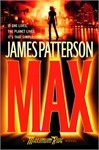 Max: a Maximum Ride novel  by James Patterson