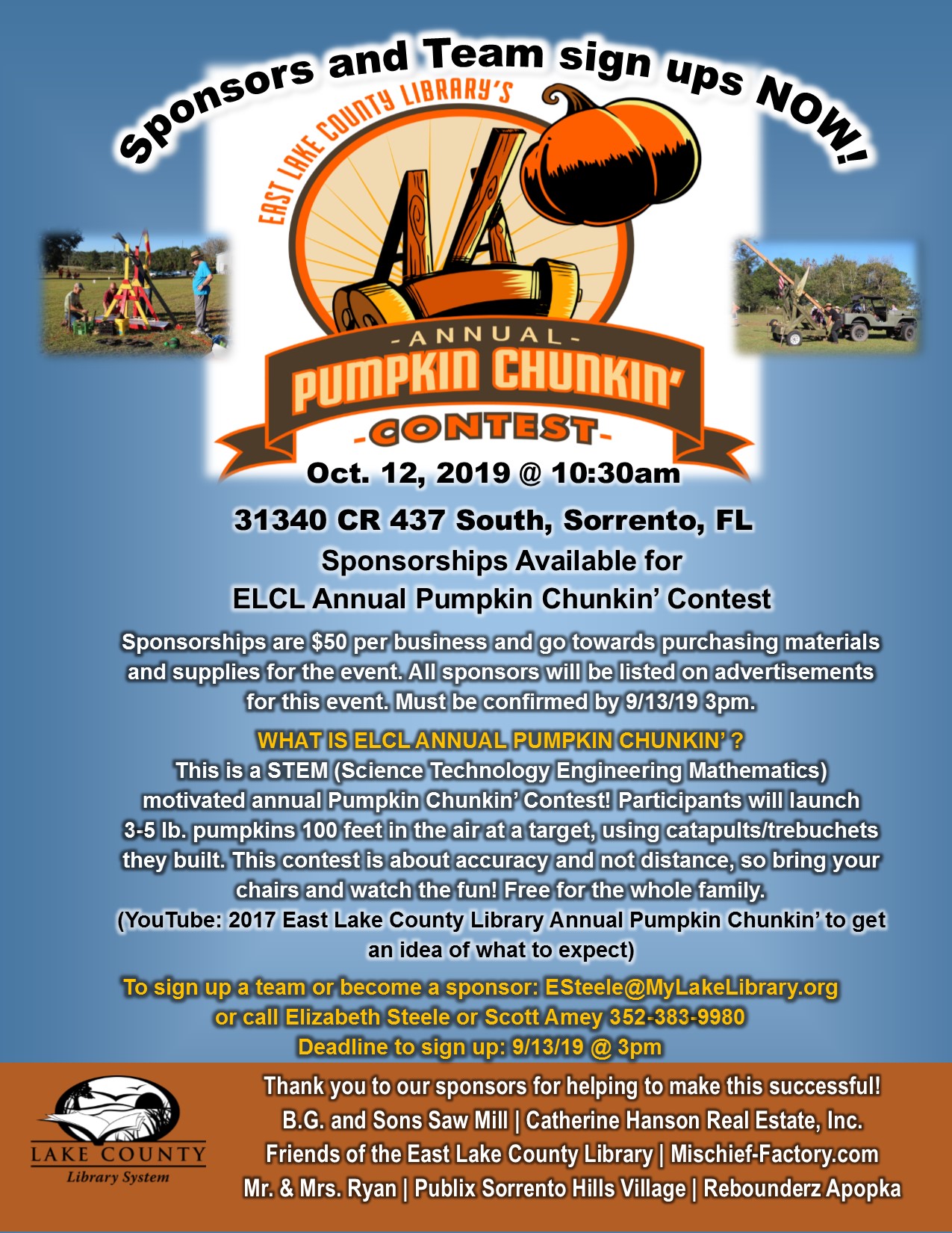 Pumpkin Chunkin Contest. Oct. 12, 2019 @ 10:30am. East Lake County Library. 352-383-9980.