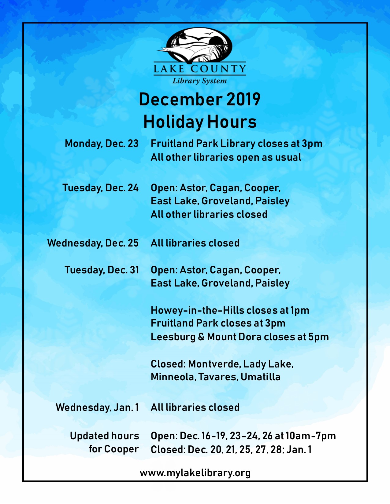 December 2019 holiday hours. www.mylakelibrary.org