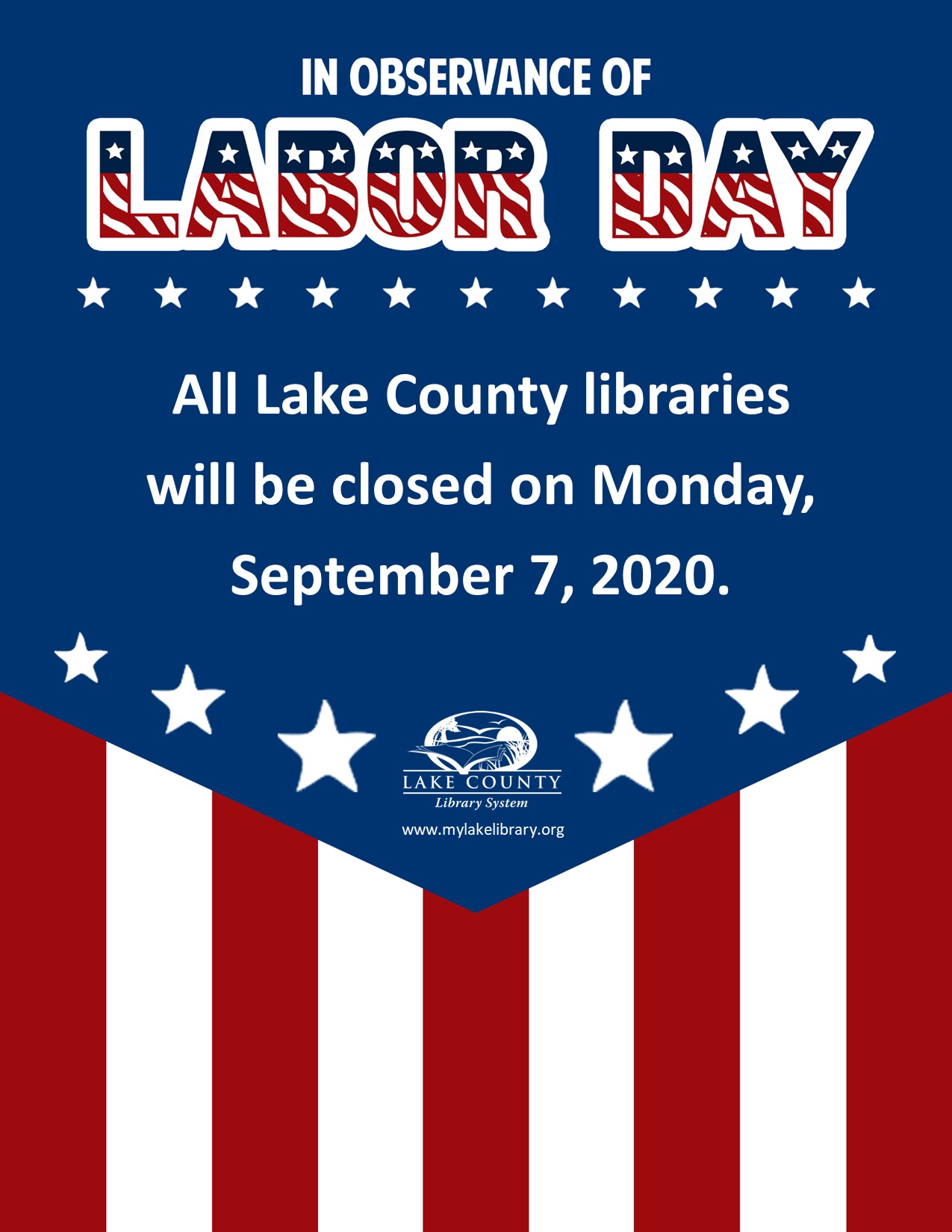 Flag. All Lake County libraries will be closed on Monday, September 7, 2020.
