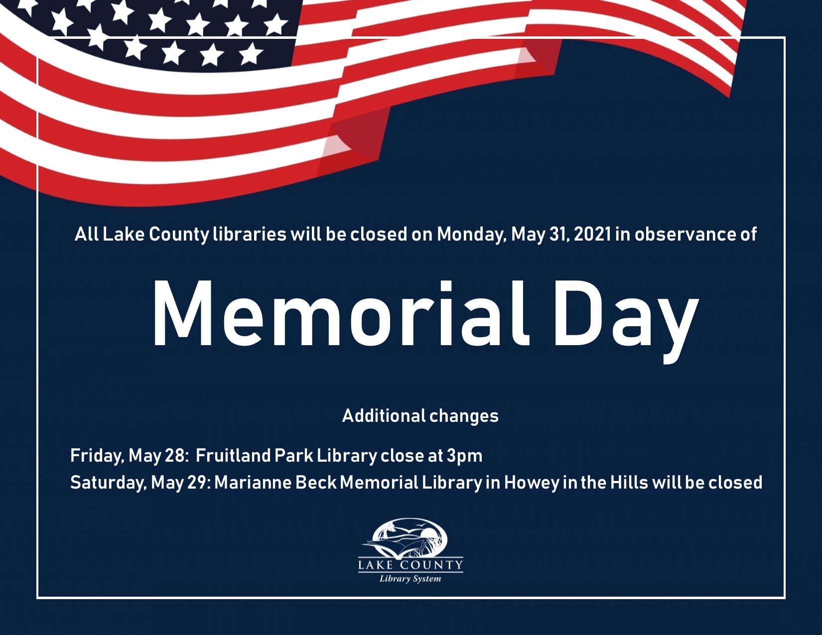 News Release Closed Memorial Day Monday May 31 2021
